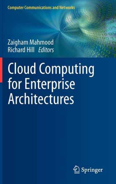Cloud Computing for Enterprise Architectures, Hardback Book