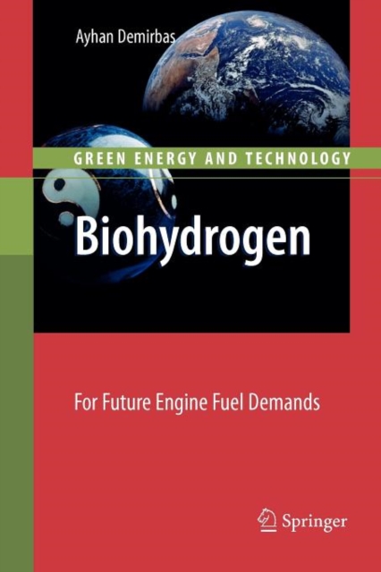 Biohydrogen : For Future Engine Fuel Demands, Paperback / softback Book