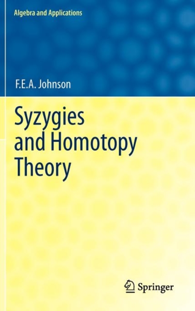 Syzygies and Homotopy Theory, Hardback Book