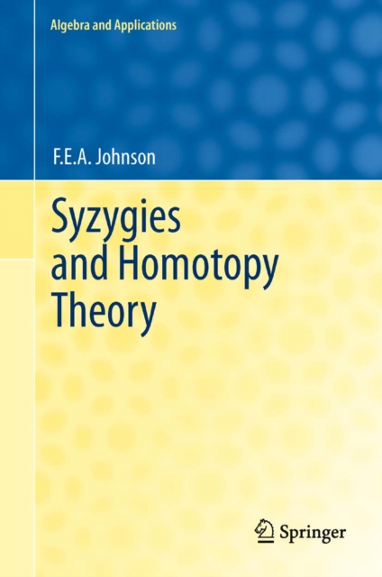 Syzygies and Homotopy Theory, PDF eBook