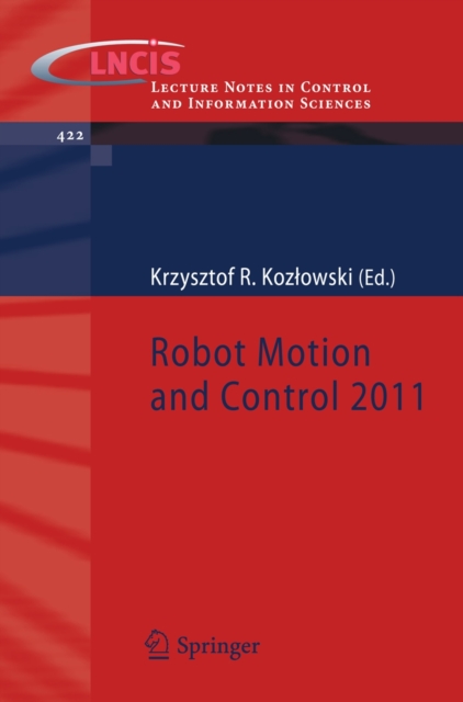 Robot Motion and Control 2011, Paperback / softback Book