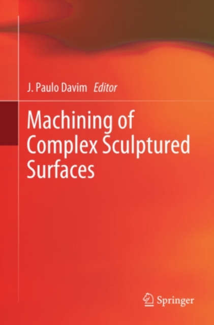 Machining of Complex Sculptured Surfaces, PDF eBook