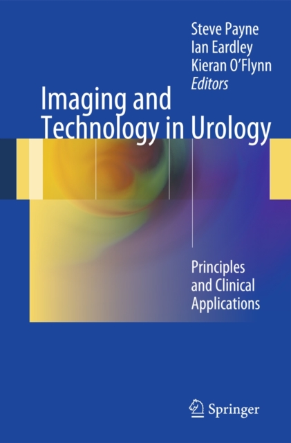 Imaging and Technology in Urology : Principles and Clinical Applications, Hardback Book