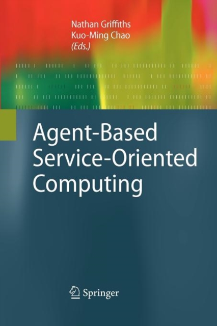 Agent-Based Service-Oriented Computing, Paperback / softback Book