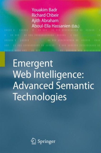 Emergent Web Intelligence: Advanced Semantic Technologies, Paperback / softback Book