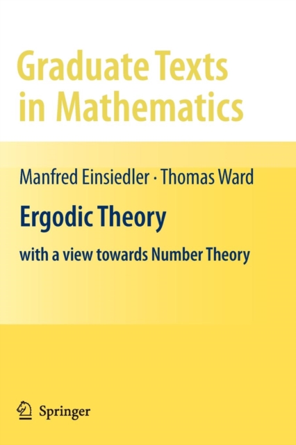 Ergodic Theory : with a view towards Number Theory, Paperback / softback Book