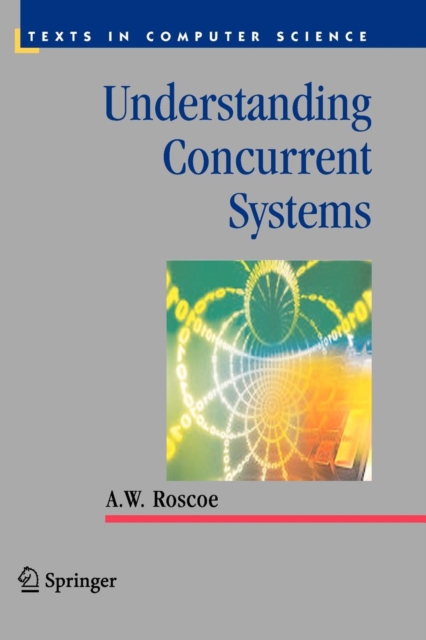 Understanding Concurrent Systems, Paperback / softback Book