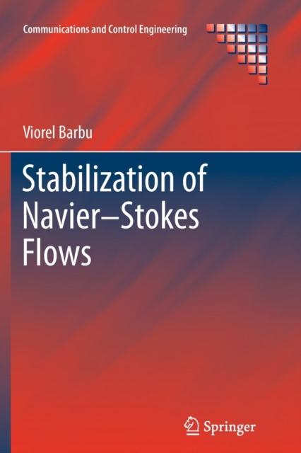 Stabilization of Navier-Stokes Flows, Paperback / softback Book