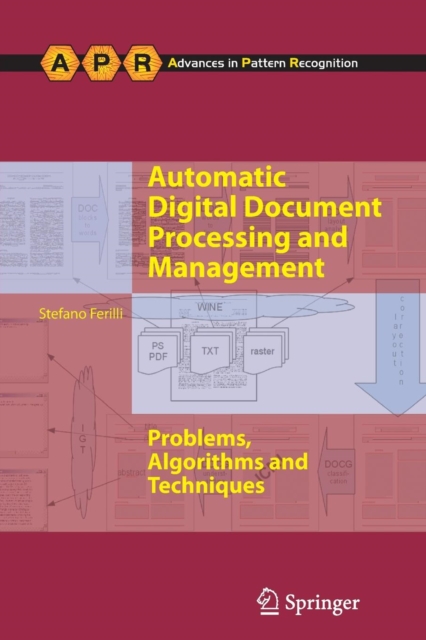 Automatic Digital Document Processing and Management : Problems, Algorithms and Techniques, Paperback / softback Book