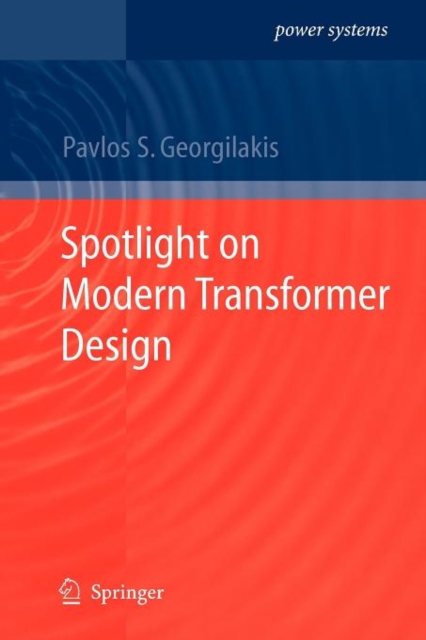 Spotlight on Modern Transformer Design, Paperback / softback Book