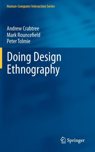 Doing Design Ethnography, Hardback Book