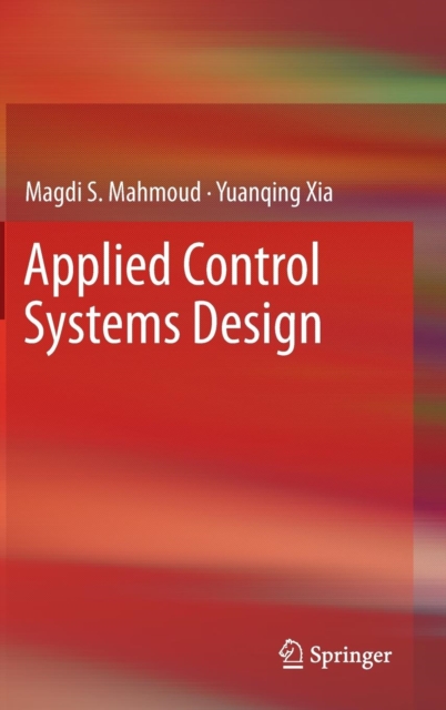 Applied Control Systems Design, Hardback Book