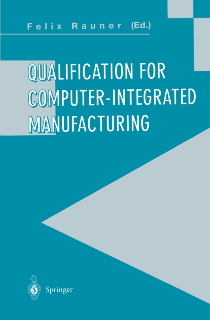 Qualification for Computer-Integrated Manufacturing, PDF eBook