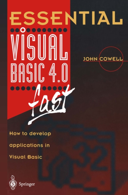 Essential Visual Basic 4.0 Fast : How to Develop Applications in Visual Basic, PDF eBook