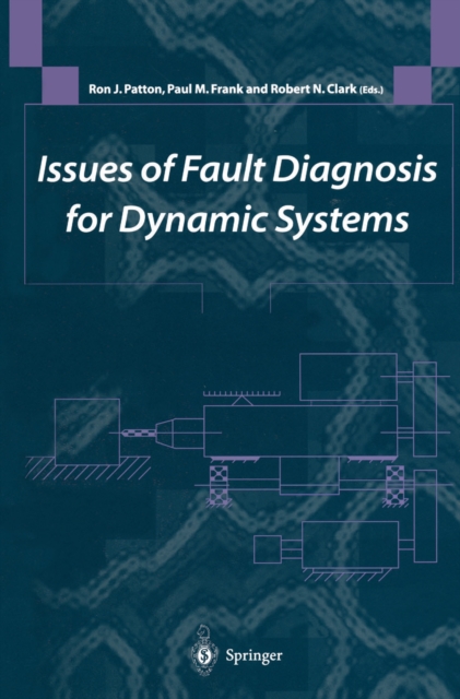 Issues of Fault Diagnosis for Dynamic Systems, PDF eBook
