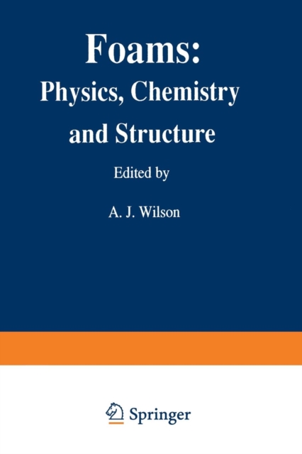 Foams: Physics, Chemistry and Structure, Paperback / softback Book