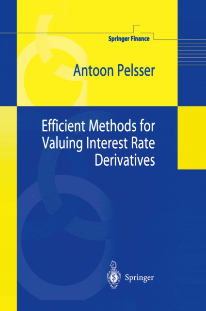 Efficient Methods for Valuing Interest Rate Derivatives, PDF eBook