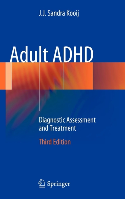 Adult ADHD : Diagnostic Assessment and Treatment, Hardback Book