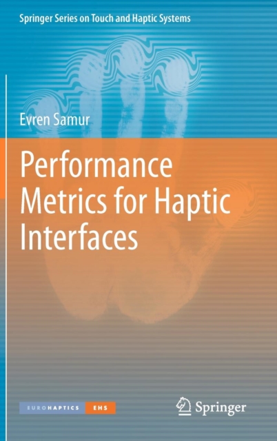 Performance Metrics for Haptic Interfaces, Hardback Book