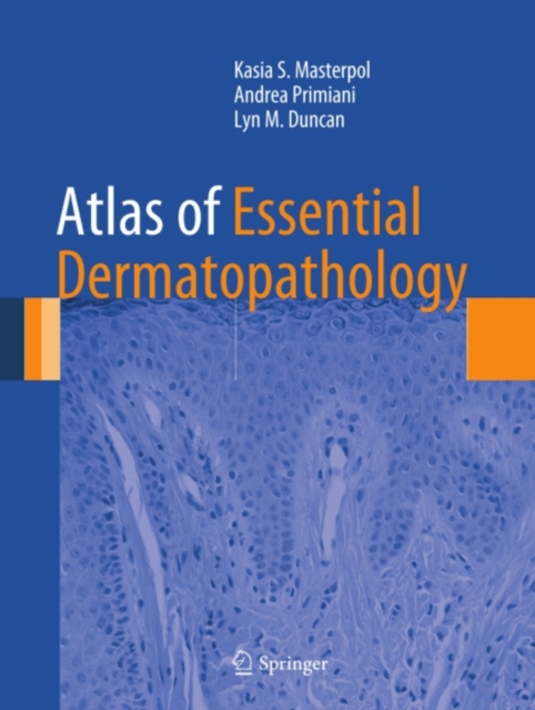 Atlas of Essential Dermatopathology, PDF eBook