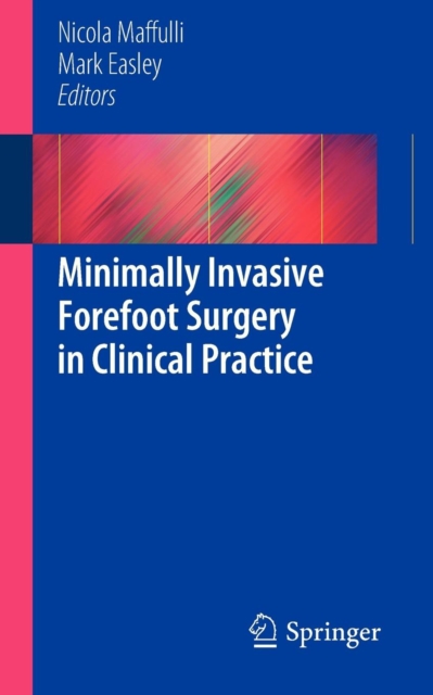 Minimally Invasive Forefoot Surgery in Clinical Practice, Paperback / softback Book