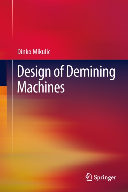 Design of Demining Machines, Hardback Book