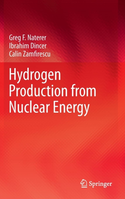 Hydrogen Production from Nuclear Energy, Hardback Book