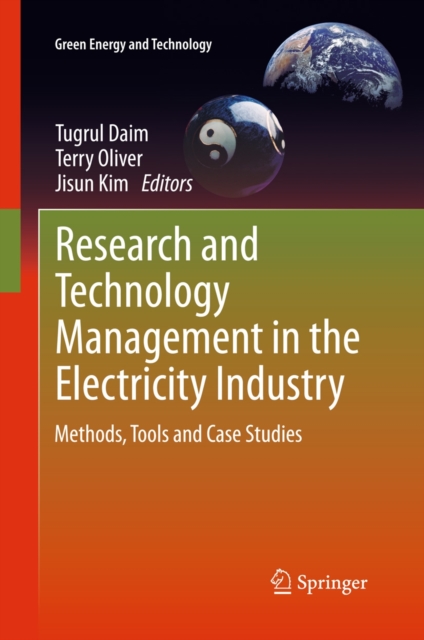 Research and Technology Management in the Electricity Industry : Methods, Tools and Case Studies, Hardback Book