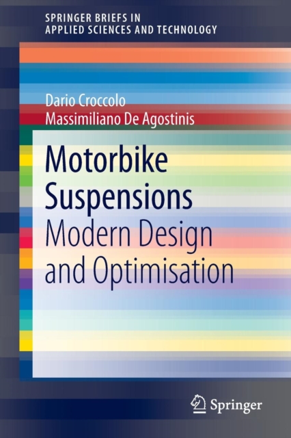 Motorbike Suspensions : Modern design and optimisation, Paperback / softback Book