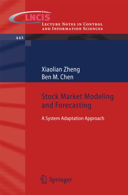 Stock Market Modeling and Forecasting : A System Adaptation Approach, PDF eBook