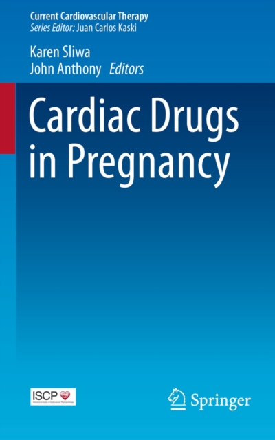 Cardiac Drugs in Pregnancy, Paperback / softback Book