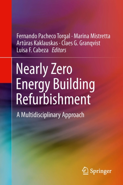 Nearly Zero Energy Building Refurbishment : A Multidisciplinary Approach, Hardback Book