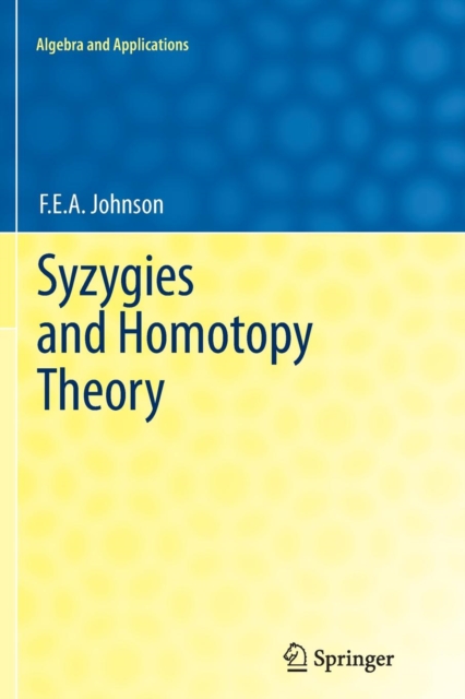 Syzygies and Homotopy Theory, Paperback / softback Book