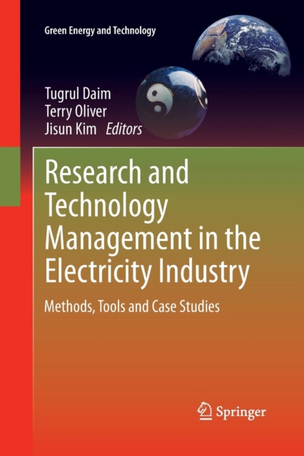 Research and Technology Management in the Electricity Industry : Methods, Tools and Case Studies, Paperback / softback Book