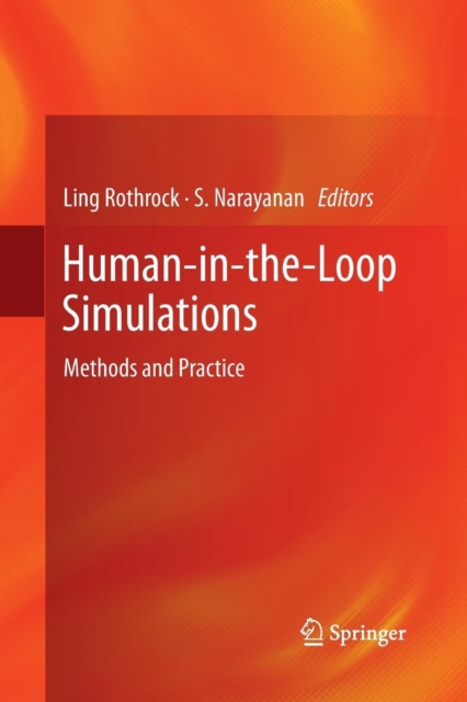Human-in-the-Loop Simulations : Methods and Practice, Paperback / softback Book