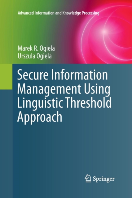 Secure Information Management Using Linguistic Threshold Approach, Paperback / softback Book