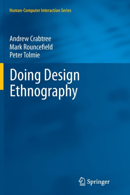 Doing Design Ethnography, Paperback / softback Book