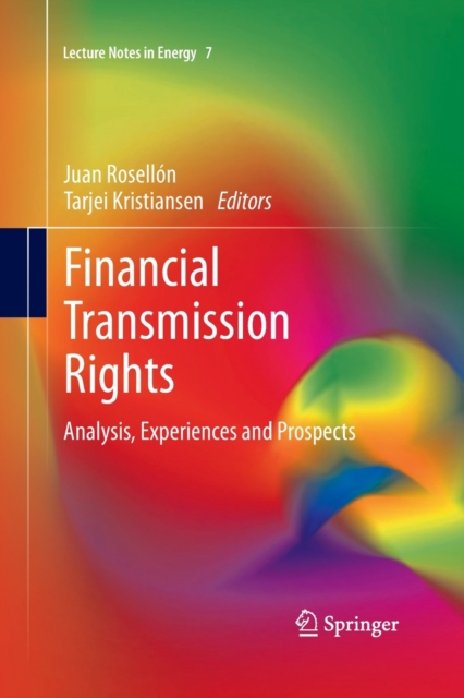 Financial Transmission Rights : Analysis, Experiences and Prospects, Paperback / softback Book