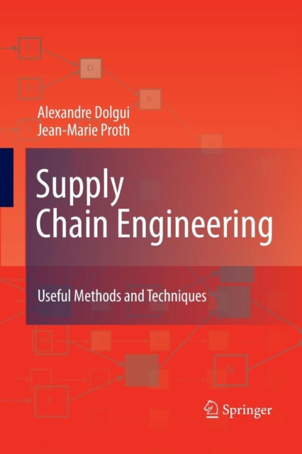Supply Chain Engineering : Useful Methods and Techniques, Paperback / softback Book