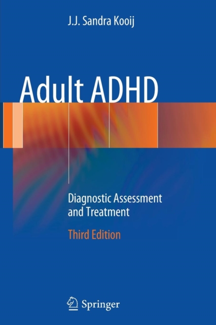 Adult ADHD : Diagnostic Assessment and Treatment, Paperback / softback Book
