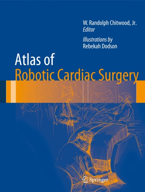 Atlas of Robotic Cardiac Surgery, Hardback Book