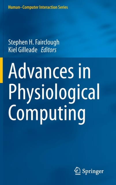 Advances in Physiological Computing, Hardback Book