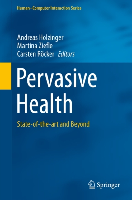 Pervasive Health : State-of-the-art and Beyond, PDF eBook
