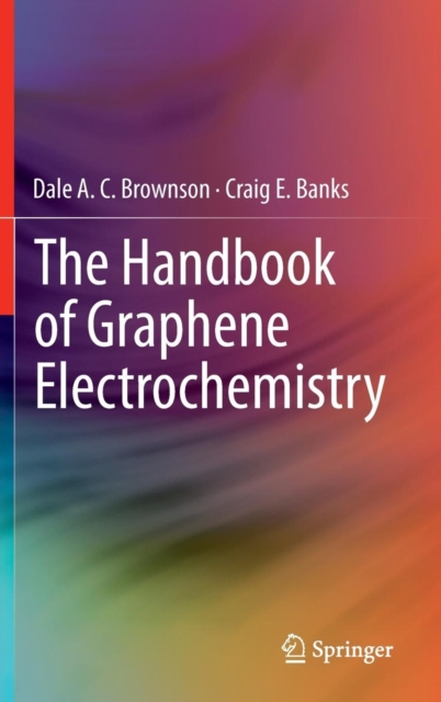 The Handbook of Graphene Electrochemistry, Hardback Book