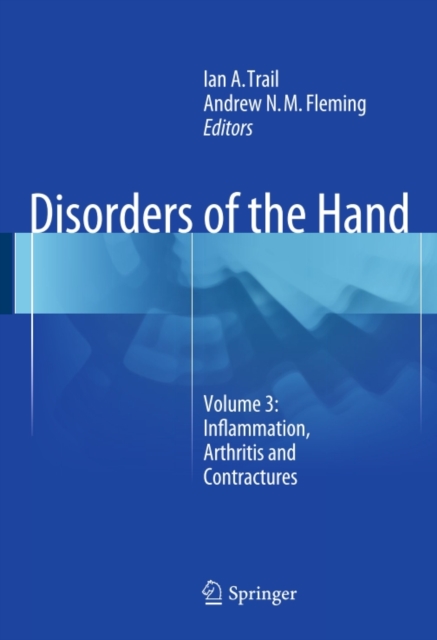 Disorders of the Hand : Volume 3: Inflammation, Arthritis and Contractures, PDF eBook