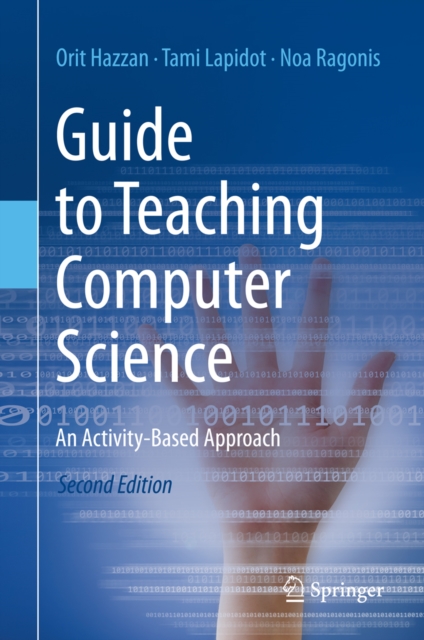 Guide to Teaching Computer Science : An Activity-Based Approach, PDF eBook