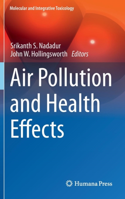 Air Pollution and Health Effects, Hardback Book