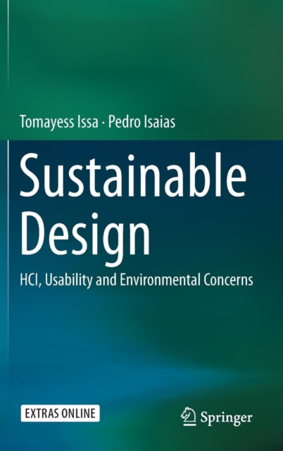 Sustainable Design : Hci, Usability and Environmental Concerns, Hardback Book