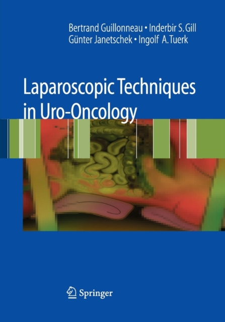 Laparoscopic Techniques in Uro-Oncology, Paperback / softback Book