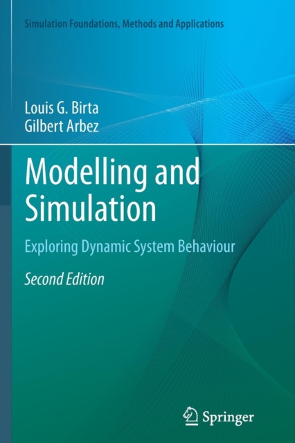 Modelling and Simulation : Exploring Dynamic System Behaviour, Paperback / softback Book